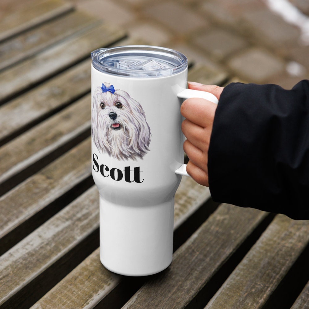 Custom Maltese Dog Travel Mug Tumbler with Handle, Stainless Steel BPA-free Cup, 25 Ounce Mug, Dad Mom Dog Lover Gift