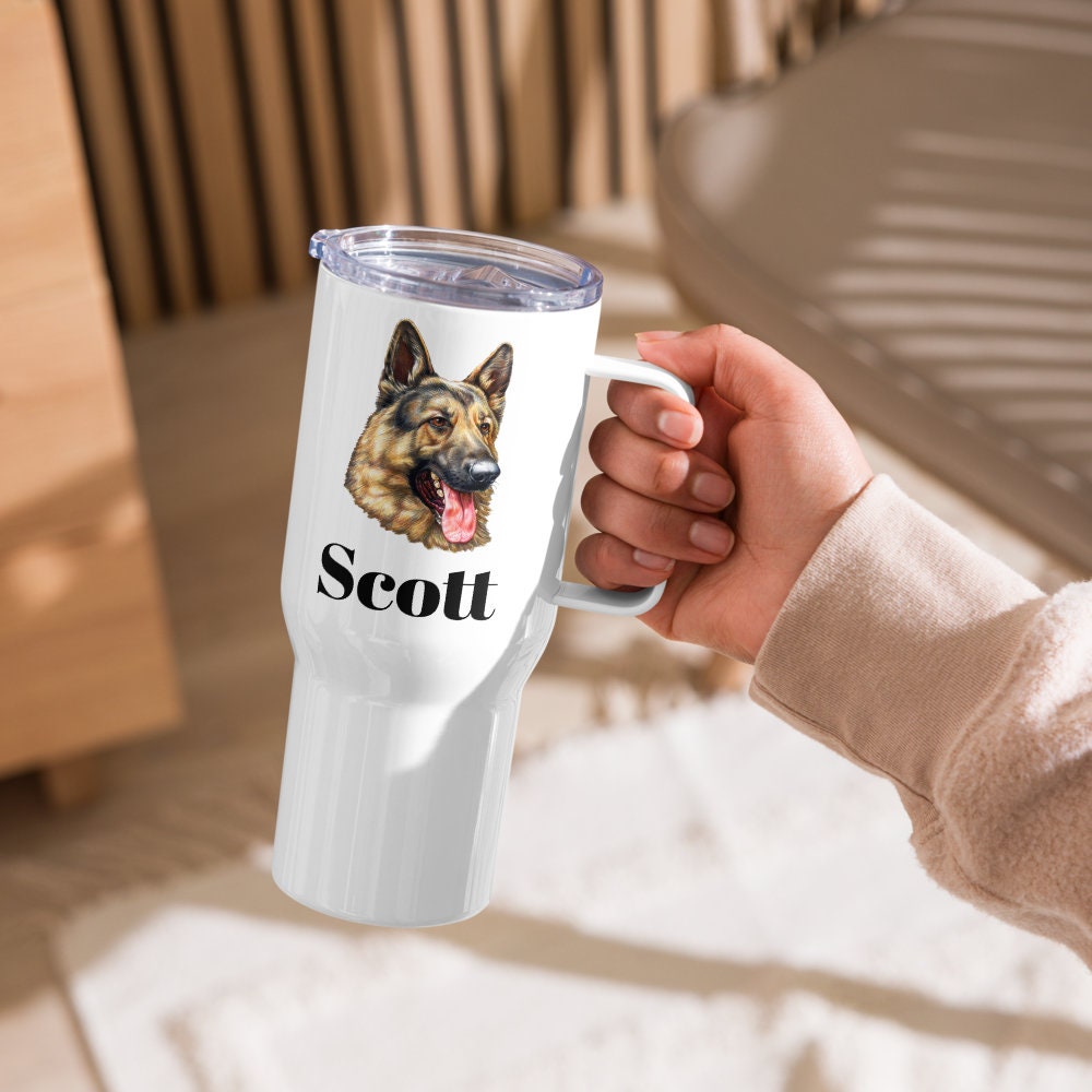 Custom German Shepherd Dog Travel Mug Tumbler with Handle, Stainless Steel BPA-free plastic Cup, 25 Ounce Mug, Dad Mom Dog Lover Gift