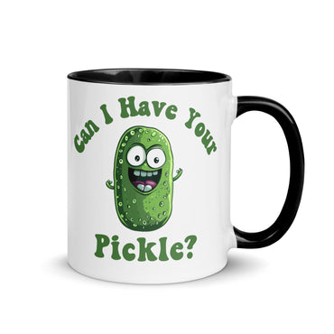 Funny Pickle Mug, Can I Have Your Pickle, Pickle Lover Gift, Green Pickle Cup, Crazy Pickle, Funny Gift
