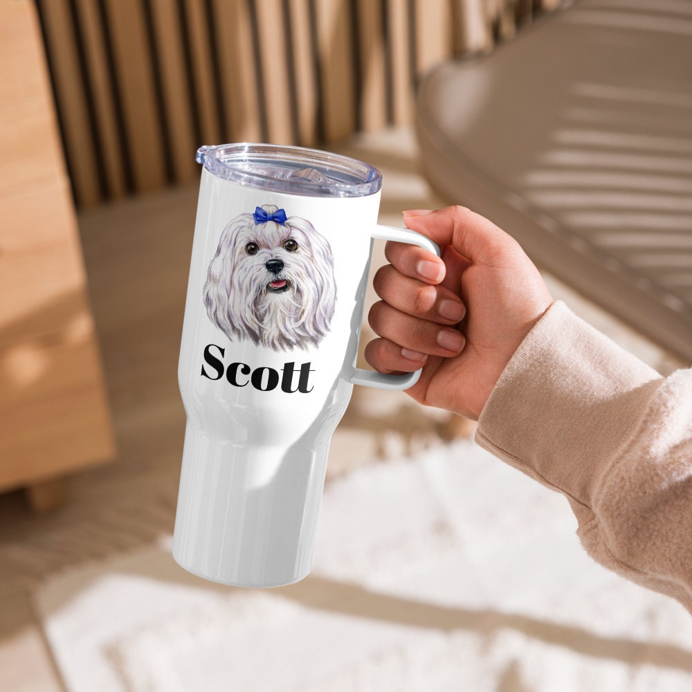Custom Maltese Dog Travel Mug Tumbler with Handle, Stainless Steel BPA-free Cup, 25 Ounce Mug, Dad Mom Dog Lover Gift