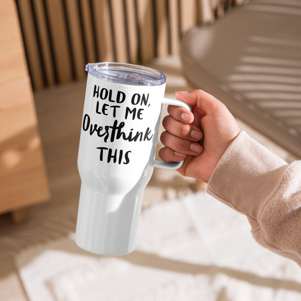 Funny Tumbler, Overthink This, Gag Gift, Printed Name Cup, Perfect Co Worker Boss Gift