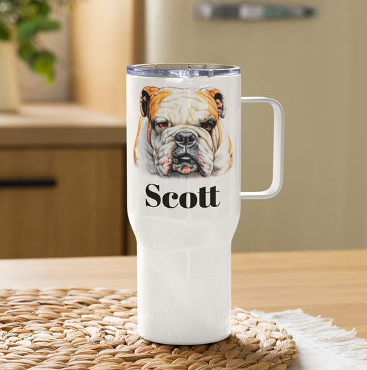 Custom Bulldog Dog Travel Mug Tumbler with Handle, Stainless Steel BPA-free plastic Cup, 25 Ounce Mug, Dad Mom Dog Lover Gift
