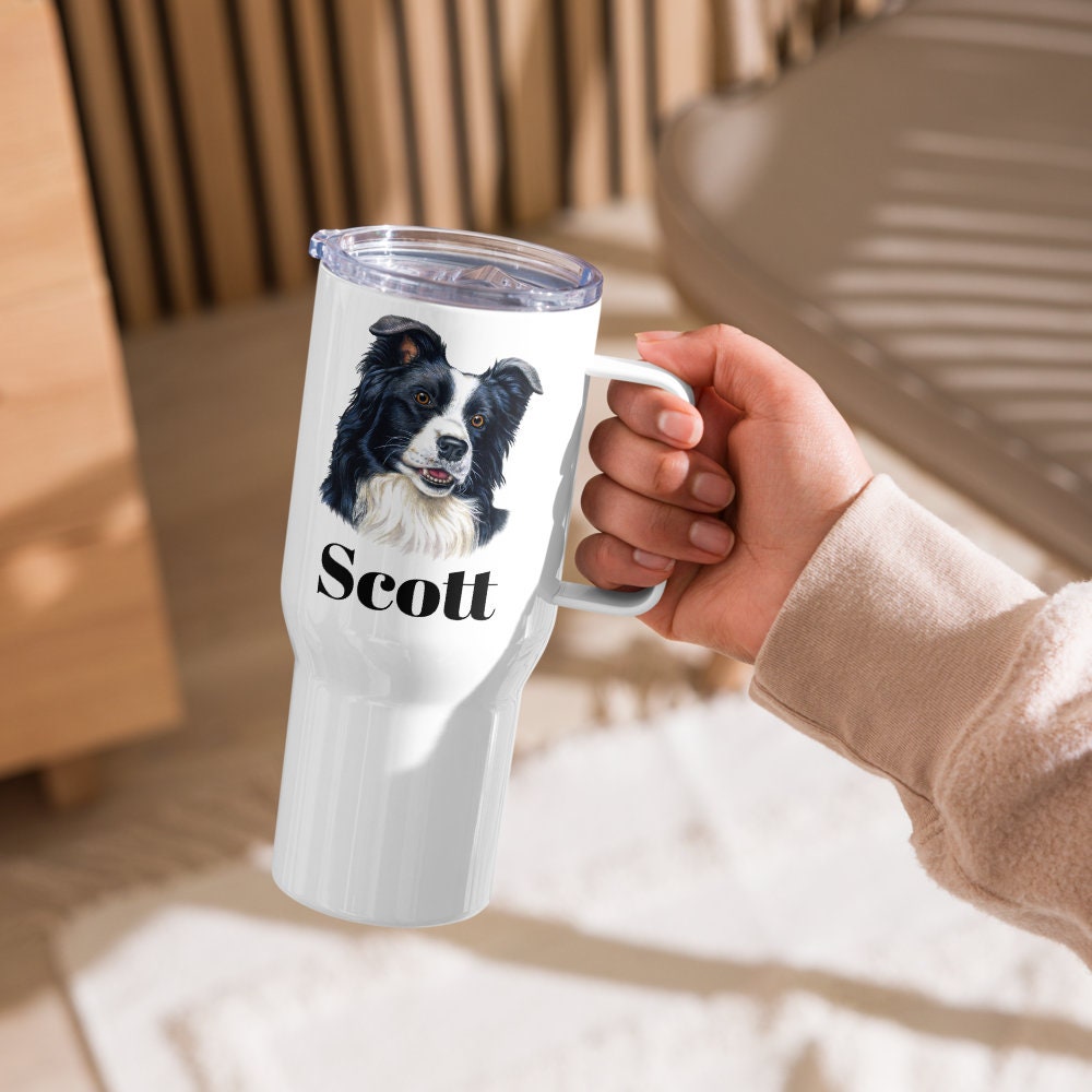 Custom Border Collie Dog Travel Mug Tumbler with Handle, Stainless Steel BPA-free plastic Cup, 25 Ounce Mug, Dad Dog Lover Gift