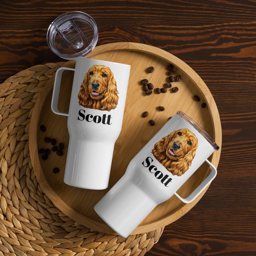 Custom Cocker Spaniel Dog Travel Mug Tumbler with Handle, Stainless Steel BPA-free plastic Cup, 25 Ounce Mug, Dad Mom Dog Lover Gift