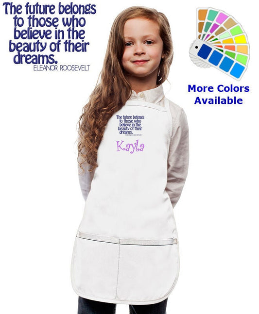 Personalized Kids Apron with Eleanor Roosevelt Dreams Quote Embroidery Design