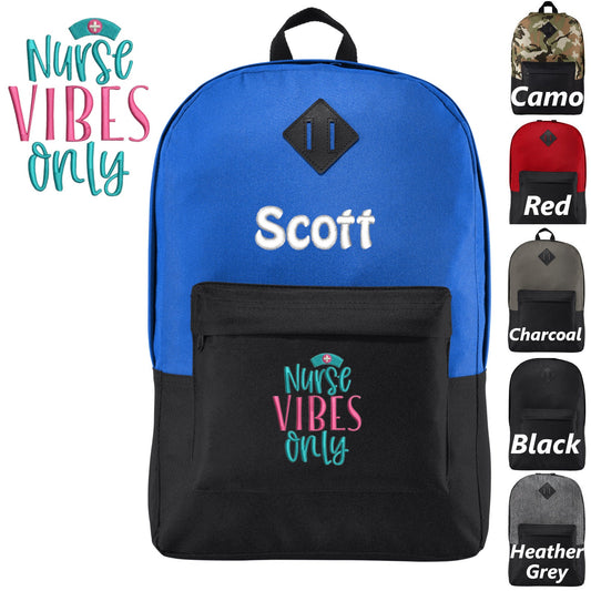 Personalized Nurse Backpack, Nurse Vibes Design, Custom Bookbag, Backpack with Zipper Embroidered Monogrammed Custom Name Nurse Medical Gift