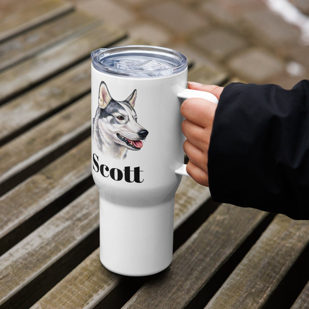 Custom Husky Dog Travel Mug Tumbler with Handle, Stainless Steel BPA-free Cup, 25 Ounce Mug, Dad Mom Dog Lover Gift